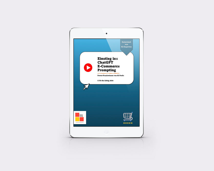 Einstieg ins ChatGPT E-Commerce Prompting (30min VIDEOKURS)