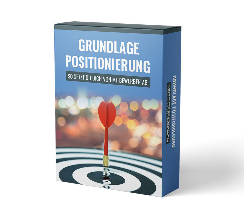 Grundlage Positionierung: So setzt du dich von Mitbewerbern ab (E-Learning Kurs)